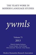 Cover: The Year's Work in Modern Language Studies 2013 - Modern Humanities Research Association