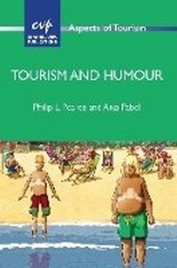 Enlarge image Cover: Tourism and Humour - Channel View Publications
