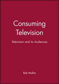 Enlarge image Cover: Consuming Television - Wiley