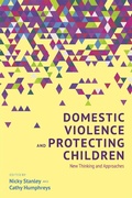 Cover: Domestic Violence and Protecting Children - Jessica Kingsley Publishers