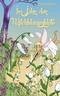 Cover: Im Jahr der Milchblumenbl&uuml;te - BoD - Books on Demand