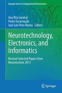 Enlarge image Cover: Neurotechnology, Electronics, and Informatics - Springer
