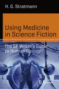 Cover: Using Medicine in Science Fiction - Springer