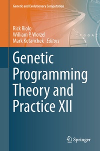 Enlarge image Cover: Genetic Programming Theory and Practice XII - Springer