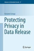 Cover: Protecting Privacy in Data Release - Springer