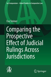 Enlarge image Cover: Comparing the Prospective Effect of Judicial Rulings Across Jurisdictions - Springer