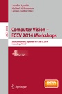Cover: Computer Vision - ECCV 2014 Workshops - Springer