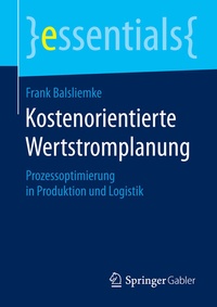 Abbildung von: Kostenorientierte Wertstromplanung - Springer Gabler