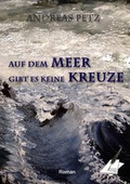 Cover: Auf dem Meer gibt es keine Kreuze - Karina-Verlag
