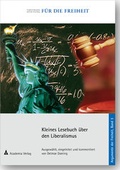 Cover: Kleines Lesebuch &uuml;ber den Liberalismus. - Academia