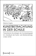 Cover: Kunstbetrachtung in der Schule - transcript