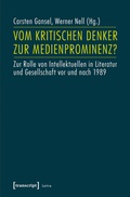 Cover: Vom kritischen Denker zur Medienprominenz? - transcript