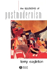 Enlarge image Cover: The Illusions of Postmodernism - Wiley
