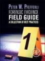Cover: Forensic Evidence Field Guide - Academic Press