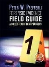 Enlarge image Cover: Forensic Evidence Field Guide - Academic Press