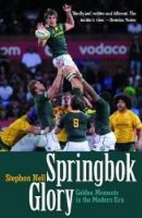 Abbildung von: Springbok Glory - Tafelberg Publishers Ltd