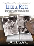 Cover: Like a Rose - Skyhorse Publishing
