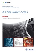 Cover: AOSpine Masters Series, Volume 3: Cervical Degenerative Conditions - Thieme Publishers