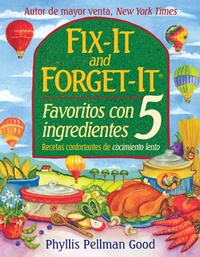 Enlarge image Cover: Fix-it and Forget-it Favoritos Con 5 Ingredientes - Good Books