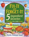 Cover: Fix-It and Forget-It 5-ingredient favorites - Good Books