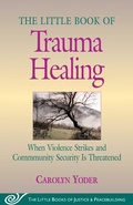 Cover: Little Book of Trauma Healing - Good Books