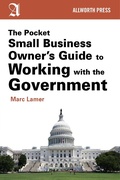 Cover: The Pocket Small Business Owner's Guide to Working with the Government - Allworth Press