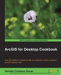 Enlarge image Cover: ArcGIS for Desktop Cookbook - Packt Publishing