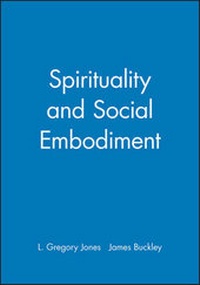 Enlarge image Cover: Spirituality and Social Embodiment - Wiley