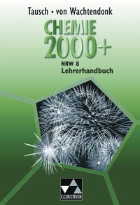 Abbildung von: Chemie 2000+ NRW / Chemie 2000+ NRW LH 8 - Buchner, C.C.