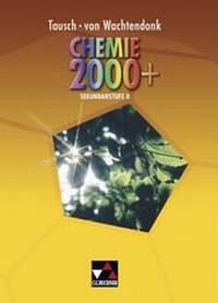 Abbildung von: Chemie 2000+ / Chemie 2000+ Sekundarstufe II - Buchner, C.C.