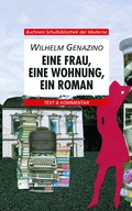 Cover: Buchners Schulbibliothek der Moderne / Genazino, Eine Frau, eine Wohnung, ein Roman - Buchner, C.C.