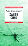 Cover: Buchners Schulbibliothek der Moderne / Kurbjuweit, Zweier ohne - Buchner, C.C.
