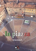 Cover: In piazza. Einb&auml;ndiges Unterrichtswerk f&uuml;r Italienisch (Sekundarstufe II) / In piazza AH - Buchner, C.C.