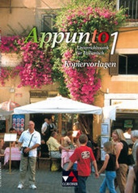 Abbildung von: Appunto. Unterrichtswerk für Italienisch als 3. Fremdsprache / Appunto Kopiervorlagen 1 - Buchner, C.C.