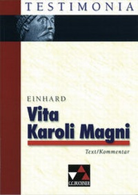 Abbildung von: Testimonia / Einhard, Vita Karoli Magni - Buchner, C.C.