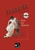 Cover: Transfer. Die Lateinlekt&uuml;re / Rom am Abgrund LK - Buchner, C.C.
