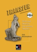 Cover: Transfer. Die Lateinlekt&uuml;re / Welt und Mensch im antiken Mythos LK - Buchner, C.C.