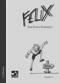 Abbildung von: Felix - Ausgabe A. Unterrichtswerk für Latein / Felix A Das Extra-Training 1 - Buchner, C.C.