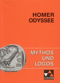 Abbildung von: Mythos und Logos. Lernzielorientierte griechische Texte / Homer, Odyssee - Buchner, C.C.