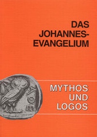 Abbildung von: Mythos und Logos. Lernzielorientierte griechische Texte / Das Johannes-Evangelium - Buchner, C.C.