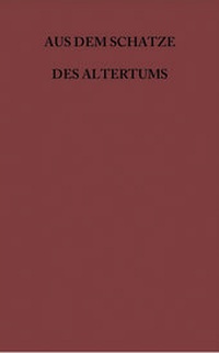 Abbildung von: Aus dem Schatze des Altertums / Sophokles, Aias - Buchner, C.C.