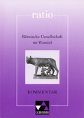 Cover: ratio / R&ouml;mische Gesellschaft im Wandel, Kommentar - Buchner, C.C.