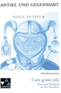 Cover: Antike und Gegenwart / Cum grano salis LK - Buchner, C.C.