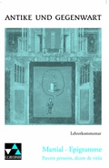 Cover: Antike und Gegenwart / Martial, Epigramme LK - Buchner, C.C.