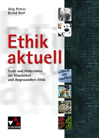 Abbildung von: Einzelbände Ethik/Philosophie / Ethik aktuell - Buchner, C.C.