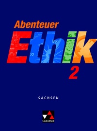 Abbildung von: Abenteuer Ethik - Sachsen / Abenteuer Ethik Sachsen 2 - Buchner, C.C.