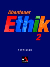 Abbildung von: Abenteuer Ethik - Thüringen / Abenteuer Ethik Thüringen 2 - Buchner, C.C.