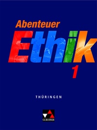 Abbildung von: Abenteuer Ethik - Thüringen / Abenteuer Ethik Thüringen 1 - Buchner, C.C.