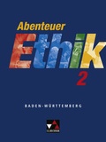 Cover: Abenteuer Ethik Baden-W&uuml;rttemberg 2006 / Abenteuer Ethik BW 2 - Buchner, C.C.