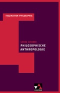 Cover: Faszination Philosophie / Scherer, Philosophische Anthropologie - Buchner, C.C.